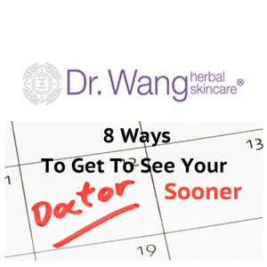 8 Ways To Secure An Appointment With Your Dermatologist Sooner